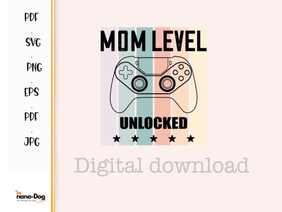 Mom Level Unlocked: Celebrating Motherhood with Gaming-Inspired SVG Cut Files